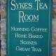 Sykes House - tea room sign